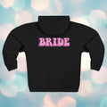 Bride Zip Hoodie — Pink Bubble Letter Bachelorette Hoodie